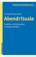 Abendrituale
