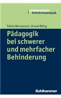 Padagogik Bei Schwerer Und Mehrfacher Behinderung