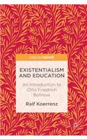 Existentialism and Education