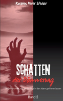 Schatten der Dämmerung: Gruselgeschichten