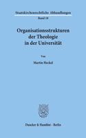 Organisationsstrukturen Der Theologie in Der Universitat