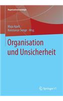 Organisation und Unsicherheit