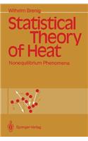 Statistical Theory of Heat