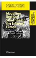 Modelling Regional Scenarios for the Enlarged Europe