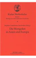 Die Mongolen in Asien Und Europa