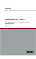 Zwischen HipHop und Kommerz: Identitätskonstruktionen im amerikanischen und im deutschen HipHop