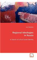 Regional Ideologies in Russia