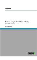 Business Analysis Project Solar Industry