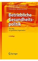 Betriebliche Gesundheitspolitik