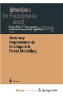 Accuracy Improvements in Linguistic Fuzzy Modeling