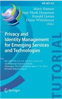 Privacy and Identity Management for Emerging Services and Technologies