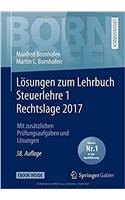 Lösungen Zum Lehrbuch Steuerlehre 1 Rechtslage 2017