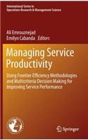 Managing Service Productivity