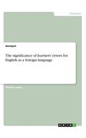 significance of learners' errors for English as a foreign language