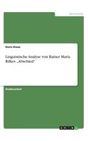 Linguistische Analyse von Rainer Maria Rilkes 