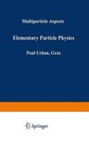 Elementary Particle Physics