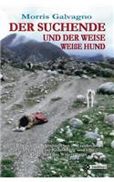 Der Suchende Und Der Weise Weiße Hund