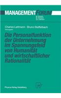 Die Personalfunktion der Unternehmung im Spannungsfeld von Humanitat und wirtschaftlicher Rationalitat