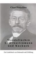 Mandolinchen Leierkastenmann und Kuckuck