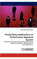 Productivity Implications of Performance Appraisal System