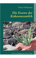 Die Essenz der Kokosnussmilch