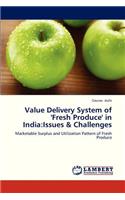 Value Delivery System of 'Fresh Produce' in India