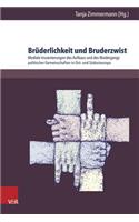 Bruderlichkeit Und Bruderzwist