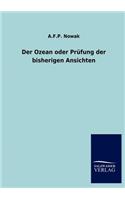 Der Ozean oder Prüfung der bisherigen Ansichten: (German)