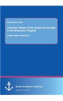 Transition Phase of the American Society in An American Tragedy: A Naturalistic Approach(English)