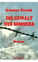 Die Gewalt des Sommers