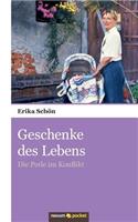 Geschenke des Lebens