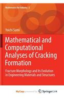 Mathematical and Computational Analyses of Cracking Formation