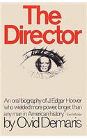 The Director an Oral Biography of J. Edgar Hoover