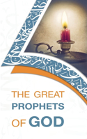 Great Prophets of God