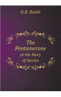 The Pentamerone or the Story of Stories