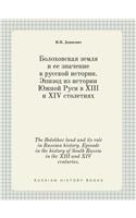 The Bolokhov land and its role in Russian history. Episode in the history of South Russia in the XIII and XIV centuries.