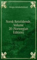 Norsk Retstidende, Volume 20 (Norwegian Edition)