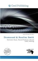 Drumsound & Bassline Smith