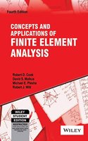 Concepts And Applications Of Finite Element Analysis, 4Th Ed: Civil Engineering / Structures