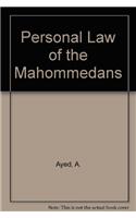 Personal Law of the Mahommedans