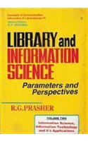 Library and Information Science : Parameters and Perspectives (Essays in Honour of Prof. P.B. Mangla