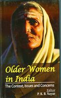 Older Women In India The Context,Issues And Concerns