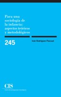 Para una sociologia de la infancia: Aspectos teoricos y metodologicos
