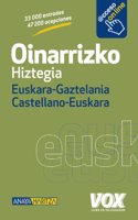 Oinarrizko Hiztegia Euskara-Gaztelania Castellano-Euskara / Basic Dictionary Basque-Castilian