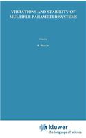 Vibrations and Stability of Multiple Parameter Systems