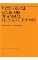 Mycological Diagnosis of Animal Dermatophytoses