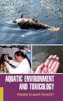 Aquatic Environment and Toxicology