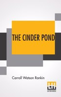 Cinder Pond