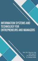 Information Systems And Technology For Entrepreneurs And Managers