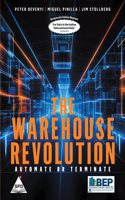 The Warehouse Revolution: Automate or Terminate (Grayscale Indian Edition)